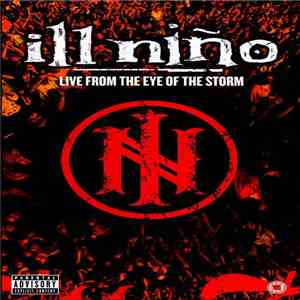 Ill Niño - Live From The Eye Of The Storm album