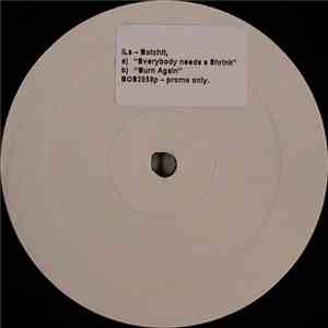 Ils - Everybody Needs A Shrink / Burn Again album