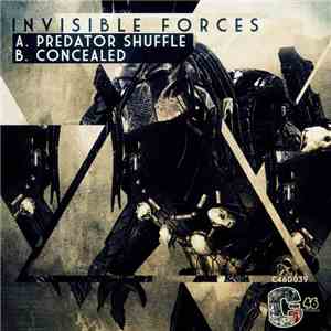 Invisible Forces - Predator Shuffle / Concealed album