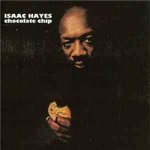Isaac Hayes - Chocolate Chip album
