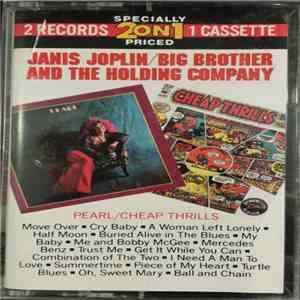 Janis Joplin / Big Brother & The Holding Company - Pearl / Cheap Thrills album