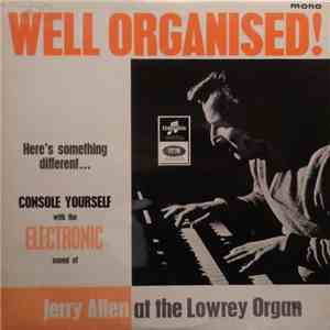 Jerry Allen - Well Organised! album