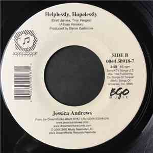 Jessica Andrews - Helplessly, Hopelessly / Who I Am album