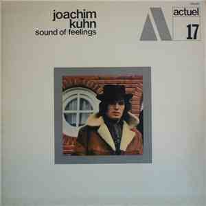 Joachim Kühn - Sound Of Feelings album