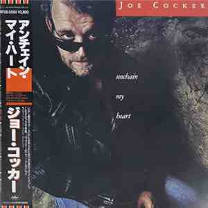 Joe Cocker - Unchain My Heart album