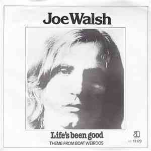 Joe Walsh - Life's Been Good album