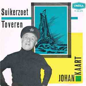 Johan Kaart - Suikerzoet / Toveren album