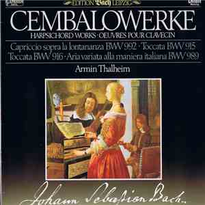 Johann Sebastian Bach, Armin Thalheim - Cembalowerke album