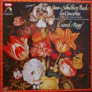 Johann Sebastian Bach, Lionel Rogg - Jean-Sebastien Bach Les Concertos D'apres Antonio Vivaldi & D'apres Le Duc Ernst De Saxe-Weimar album