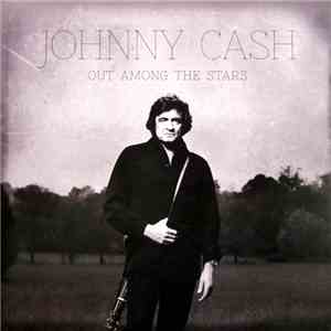 Johnny Cash - Out Among The Stars album