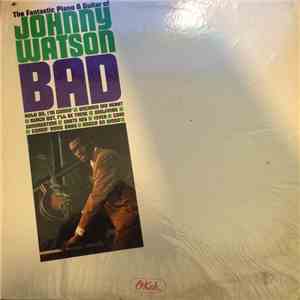 Johnny Watson - Bad album