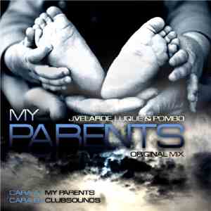 J.Velarde, Luque & Pombo - My Parents album