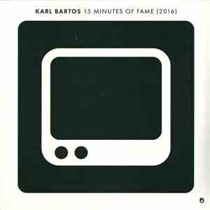 Karl Bartos - 15 Minutes Of Fame  album