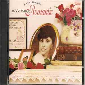 Kate Moody - Incurable Romantic album