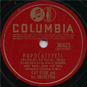 Kay Kyser And His Orchestra - Popocatepetl / By-U By-O album