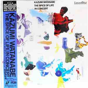 Kazumi Watanabe = 渡辺香津美 - The Spice Of Life In Concert album
