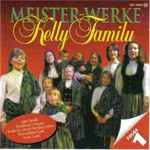 Kelly Family - Meister-Werke - Folge 1 album