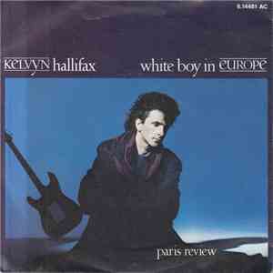 Kelvyn Hallifax - White Boy In Europe album