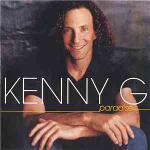 Kenny G  - Paradise album