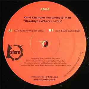 Kerri Chandler Featuring E-Man - Brooklyn (Where I Live) album