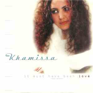 Khamissa - It Must Have Been Love (Cool Version) album
