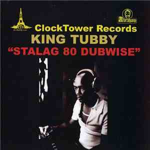 King Tubby - Stalag 80 Dubwise album