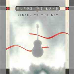 Klaus Weiland - Listen To The Sky album