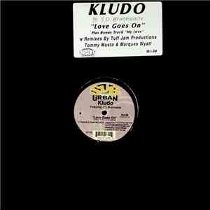 Kludo Featuring J.D. Brathwaite / Tuff Jam - Love Goes On / My Love album