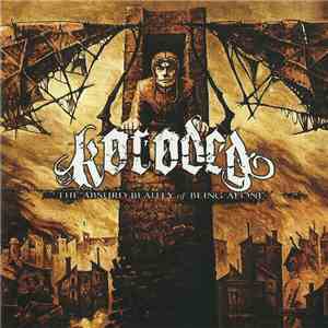 Koroded - The Absurd Beauty Of Being Alone album