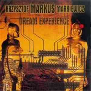 Krzysztof Markus Markiewicz - Dream Experience album