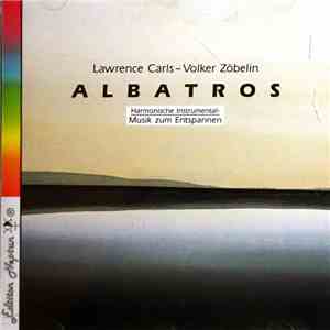 Lawrence Carls, Volker Zöbelin - Albatros album