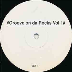 Lenny Fontana - Groove On Da Rocks Vol 1 album