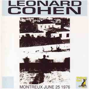 Leonard Cohen - Live In Montreux June 25 1976 album