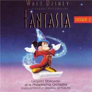 Leopold Stokowski With The Philadelphia Orchestra - Le Grand Chef D'Oeuvre Fantasia Disque 2 album