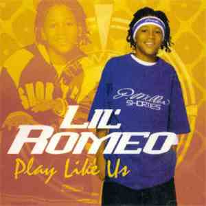 Lil' Romeo - Play Like Us album