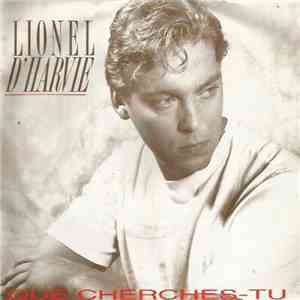 Lionel D'Harvie - Que Cherches-tu ? album