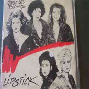 Lipstick  - Quelle Del Rock'n'Roll album