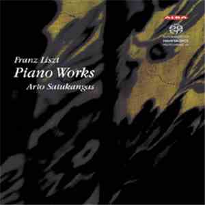 Liszt, Arto Satukangas - Piano Works album
