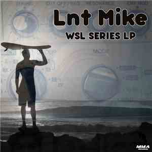 Lnt Mike - WSL Series LP album