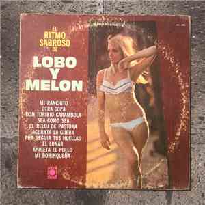 Lobo Y Melon - El Ritmo Sabroso De Lobo Y Melon album