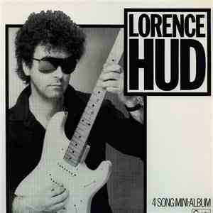 Lorence Hud - 4 Song Mini Lp album
