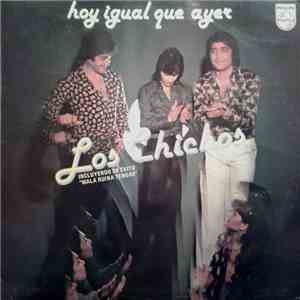 Los Chichos - Hoy Igual Que Ayer album