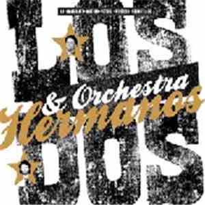 Los Dos & Orchestra - Hermanos album