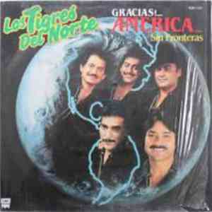 Los Tigres Del Norte - Gracias!... America... Sin Fronteras album