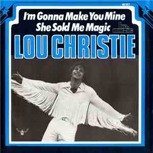 Lou Christie - I'm Gonna Make You Mine / She Sold Me Magic album