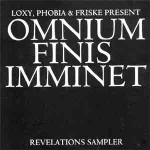 Loxy, Phobia  & Friske - Omnium Finis Imminet (Revelations Sampler) album