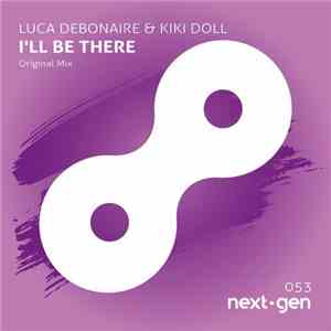 Luca Debonaire & Kiki Doll - I'll Be There album