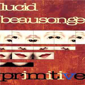 Lucid Beausonge - Primitive album