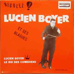 Lucien Boyer  - Rigolez! Avec Lucien Boyer Et Ses Blagues album