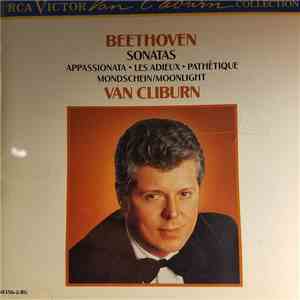 Ludwig van Beethoven - Beethoven Sonatas Appassionata - Les Adieux- Pathétique - Mondschein/Moonlight - Van Cliburn album